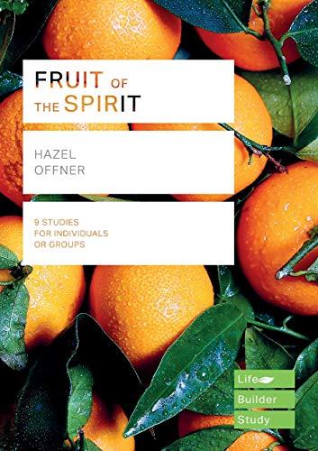 Fruit of the Spirit (Lifebuilder Study Guides) (Lifebuilder Bible Study Guides, 252)