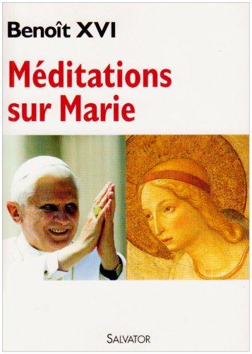 Méditations sur Marie