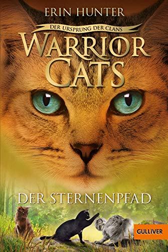 Warrior Cats - Der Ursprung der Clans. Der Sternenpfad: V, Band 6