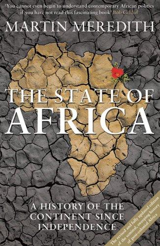 The State of Africa: A History of the Continent Since Independence