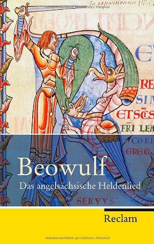 Beowulf: Das angelsächsische Heldenlied