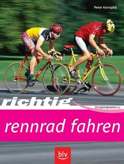 Richtig Rennrad fahren