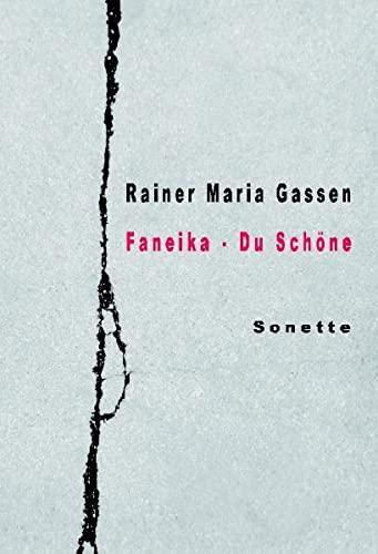 Faneika - Du Schöne: Sonette