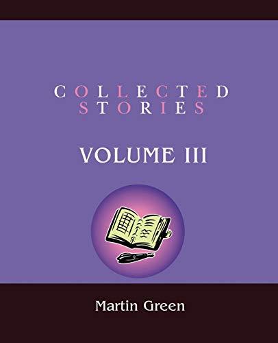 Collected Stories: Volume III