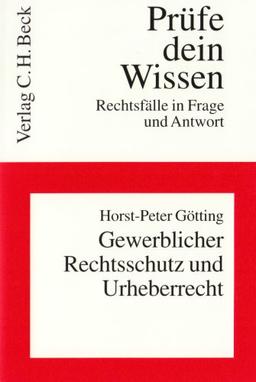 Gewerblicher Rechtsschutz und Urheberrecht