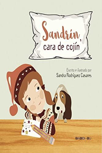 Sandrín, cara de cojín