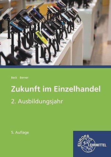 Zukunft im Einzelhandel 2. Ausbildungsjahr: Lehrbuch