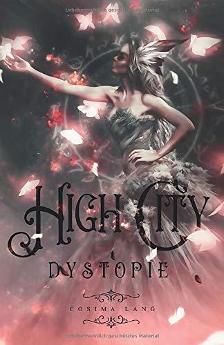 HighCity: Dystopie