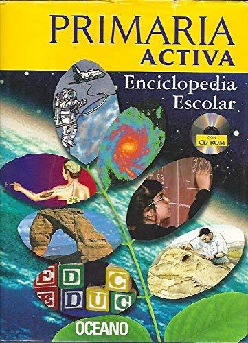 Primaria Activa Enciclopedia Escolar/Active Primary School Encyclopedia