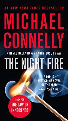 The Night Fire (A Renée Ballard and Harry Bosch Novel, Band 22)