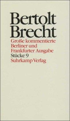 Werke. Große kommentierte Berliner und Frankfurter Ausgabe. 30 Bände (in 32 Teilbänden) und ein Registerband: Band 9: Stücke 9. Coriolanus [nach ... Molière. Pauken und Trompeten [nach Farquhar]