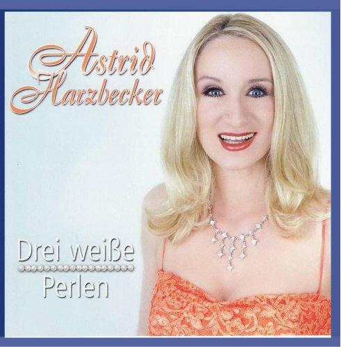 ASTRID HARZBECKER - Drei weiße Perlen