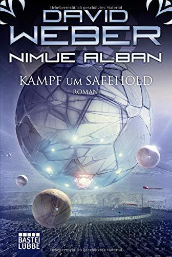 Nimue Alban: Kampf um Safehold: Roman (Nimue-Reihe, Band 17)