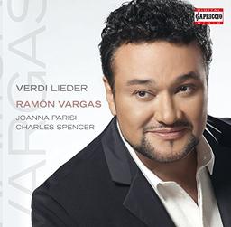 Ramon Vargas - Verdi Lieder