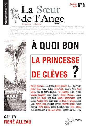 Soeur de l'ange (La), n° 8. A quoi bon La princesse de Clèves ?