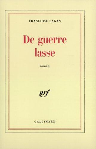 De guerre lasse