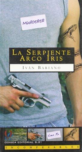 La serpiente arco iris (Inconfesables, Band 21)