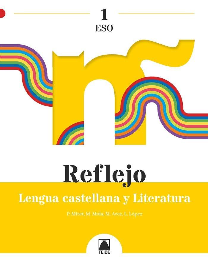 Reflejo 1. Lengua castellana y Literatura 1 ESO