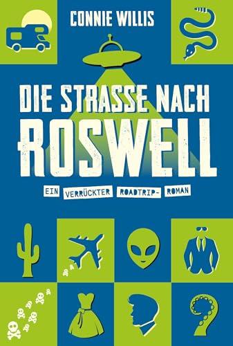 Die Straße nach Roswell