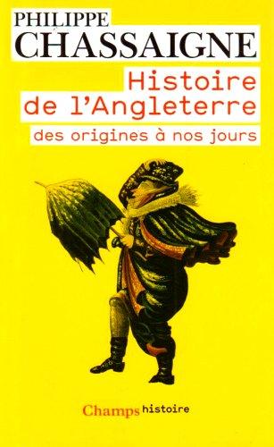 Histoire de l'Angleterre : des origines à nos jours