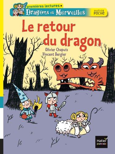 Dragons et merveilles. Le retour du dragon