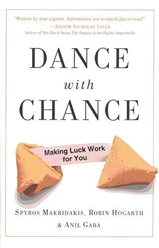 Dance with Chance: Making Luck Work for You