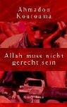 Allah muss nicht gerecht sein