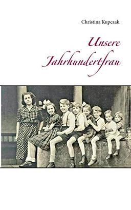 Unsere Jahrhundertfrau