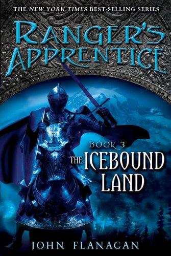 The Icebound Land: Book Three (Ranger's Apprentice)