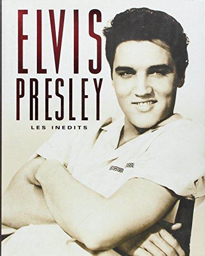 Elvis Presley : les inédits