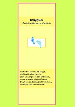 Babyglück: Gedichte-Gedanken-Gefühle