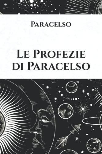 Le Profezie di Paracelso