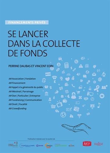 Se lancer dans la collecte de fonds : financements privés