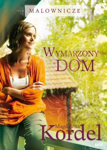 Malownicze Wymarzony dom