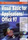 VBA Visual Basic for Applications / Office 97. Das Programmierhandbuch