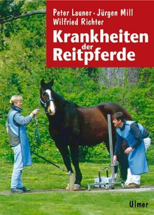 Krankheiten der Reitpferde