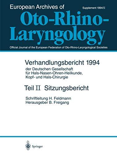 Sitzungsberichte (Verhandlungsbericht der Deutschen Gesellschaft für Hals-Nasen-Ohren-Heilkunde, Kopf- und Hals-Chirurgie / ... Kopf- und Hals-Chirurgie (1994 / 2))