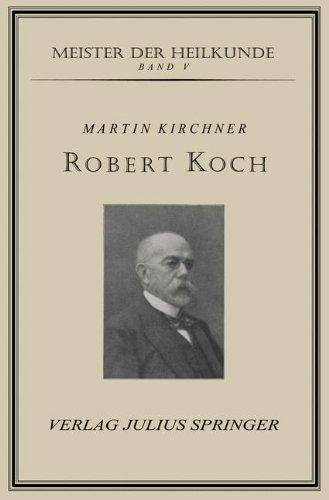 Robert Koch (Meister der Heilkunde) (German Edition)