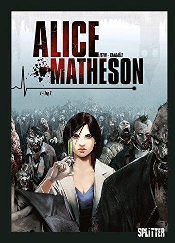 Alice Matheson: Band 1. Tag Z