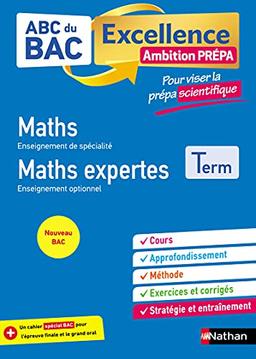 Maths enseignement de spécialité, maths expertes enseignement optionnel, terminale : ambition prépa, pour viser la prépa scientifique : nouveau bac