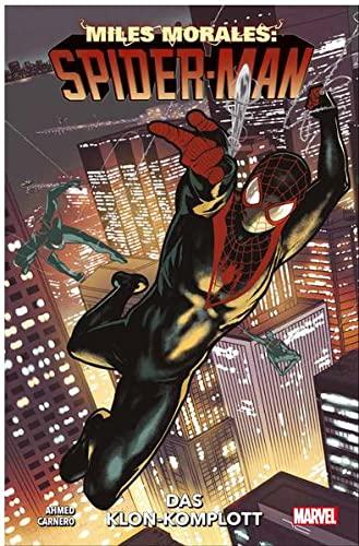 Miles Morales: Spider-Man Neustart: Bd. 5: Das Klon-Komplott