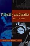 Probability and Statistics: with Integrated Software Routines