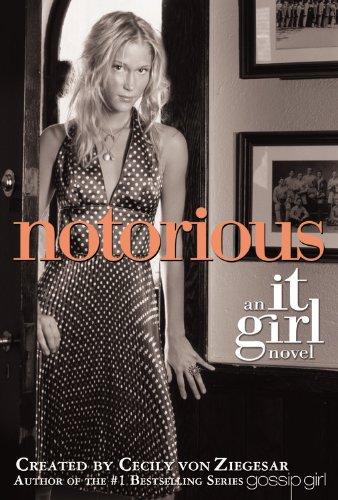 The It Girl #2: Notorious: An It Girl Novel