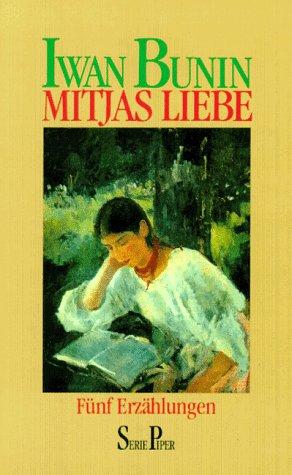 Mitjas Liebe. Fünf Erzählungen.