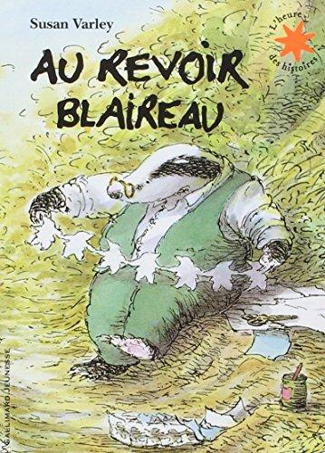 Au revoir Blaireau