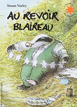 Au revoir Blaireau