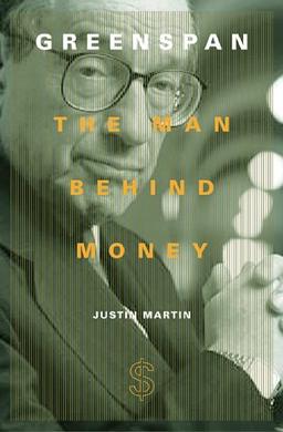 Greenspan: The Man Behind Money