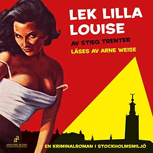 Lek lilla Louise!