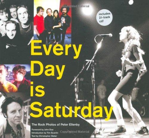 Every Day is Saturday: The Rock Photography of Peter Ellenby