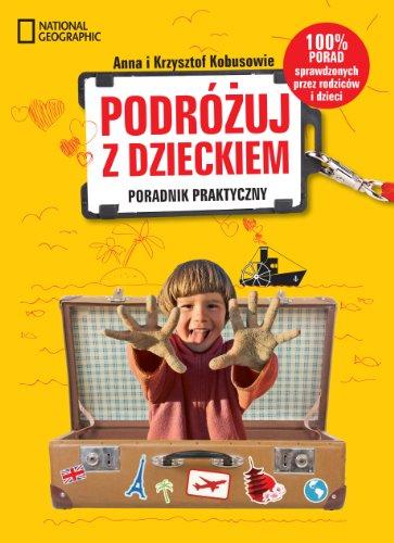 Podrozuj z dzieckiem!